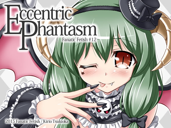 Eccentric Phantasm